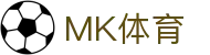 MK体育应用中心 | 官方APP下载，畅享极致体育体验